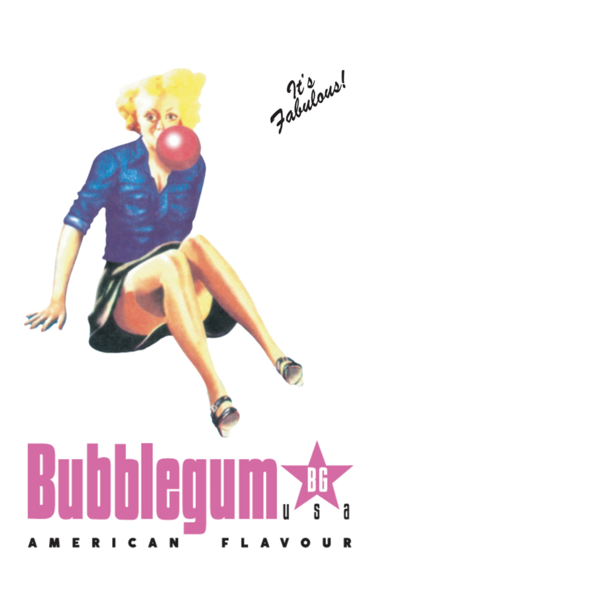 Vintage-style illustration of a woman with blonde hair sitting and blowing a red bubblegum bubble, with the text 'It's Fabulous!' and 'Bubblegum USA American Flavour' on a white background.